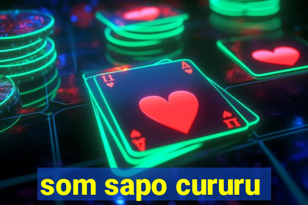 som sapo cururu
